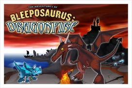 The Adventures of Bleeposaurus: Dragonfire