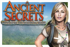 Ancient Secrets - Mystery of the Vanishing Bride