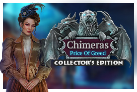 Chimeras: The Price of Greed Collector's Edition