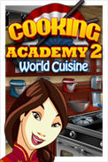 Cooking Academy 2: World Cuisine
