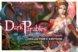 Dark Parables: Portrait of the Stained Princess Collector's Edition