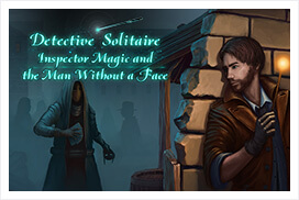 Detective Solitaire: Inspector Magic and the Man Without a Face