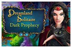 Dreamland Solitaire: Dark Prophecy