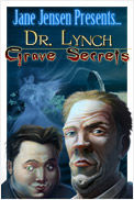 Dr. Lynch: Grave Secrets
