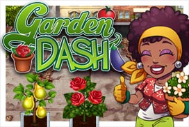 Garden Dash™