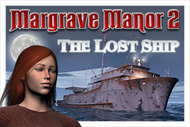 Margrave Manor 2: The Lost Ship