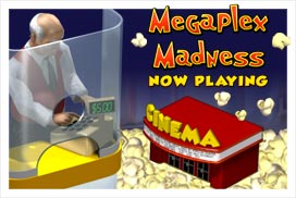Megaplex Madness: Now Playing™