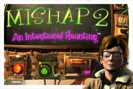 Mishap 2: An Intentional Haunting