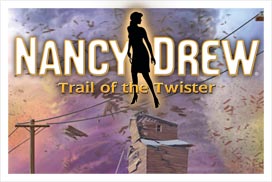 Nancy Drew®: Trail of the Twister