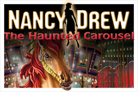 Nancy Drew®: The Haunted Carousel