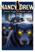 Nancy Drew®: Ghost Dogs of Moon Lake