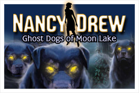 Nancy Drew®: Ghost Dogs of Moon Lake