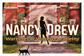 Nancy Drew®: Warnings at Waverly Academy