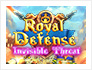 Royal Defense: Invisible Threat