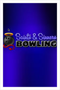 Saints and Sinners Bowling
