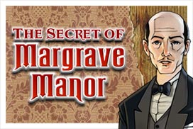 The Secret of Margrave Manor: Remastered