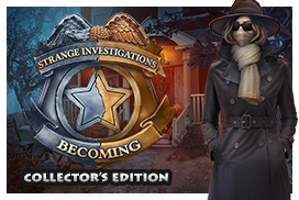 Strange Investigations: Becoming Collector's Edition