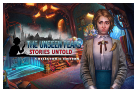 The Unseen Fears: Stories Untold Collector's Edition