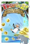 Tropix™ 2 - The Quest for the Golden Banana