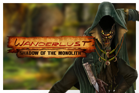 Wanderlust: Shadow of the Monolith