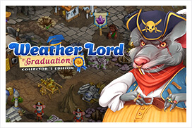 Weather Lord: Graduation Collector's Edition