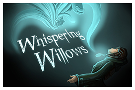 Whispering Willows