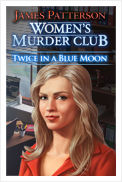 Women's Murder Club: Twice in a Blue Moon