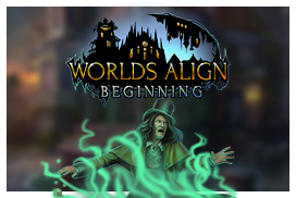 Worlds Align: Beginning